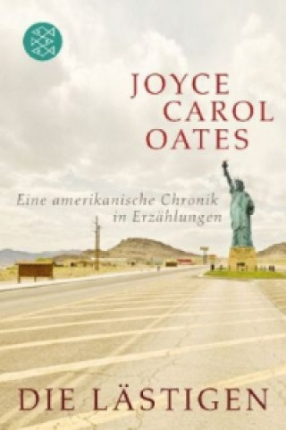 Kniha Die Lästigen Joyce Carol Oates