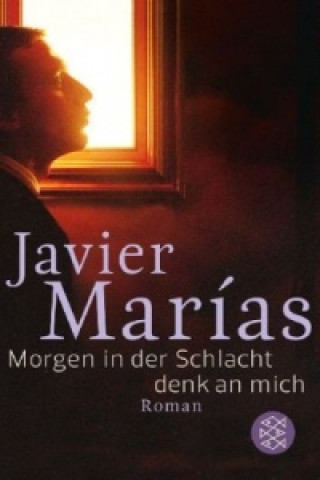 Книга Morgen in der Schlacht Javier Marías