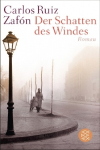 Kniha Der Schatten des Windes Carlos Ruiz Zafón