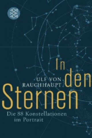 Kniha In den Sternen Ulf von Rauchhaupt