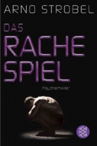 Könyv Das Rachespiel Arno Strobel