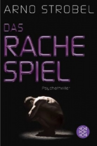 Livre Das Rachespiel Arno Strobel