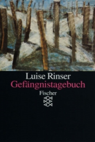 Könyv Gefängnistagebuch Luise Rinser