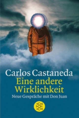 Книга Eine andere Wirklichkeit Carlos Castaneda