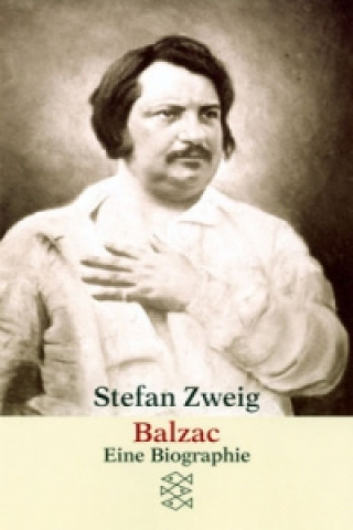 Книга Balzac - Eine Biografie Stefan Zweig