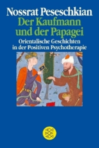 Книга Der Kaufmann und der Papagei Nossrat Peseschkian