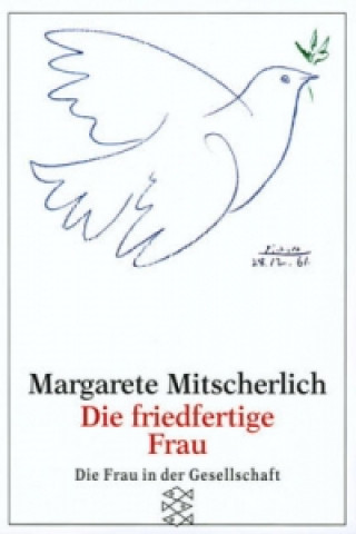 Carte Die friedfertige Frau Margarete Mitscherlich