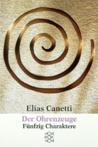 Buch Der Ohrenzeuge Elias Canetti