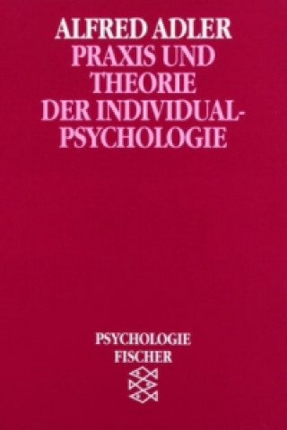 Könyv Praxis und Theorie der Individualpsychologie Wolfgang Metzger