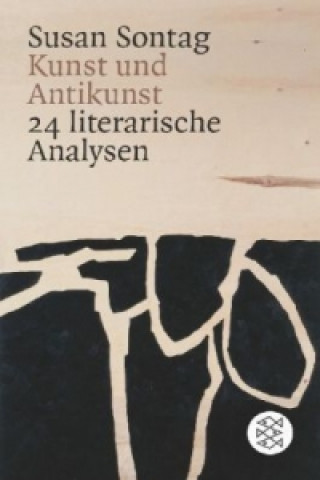 Kniha Kunst und Antikunst Susan Sontag