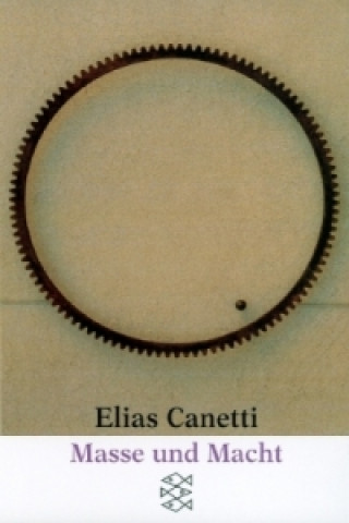 Книга Masse und Macht Elias Canetti