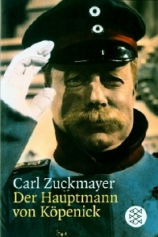 Kniha Der Hauptmann von Kopenick Carl Zuckmayer