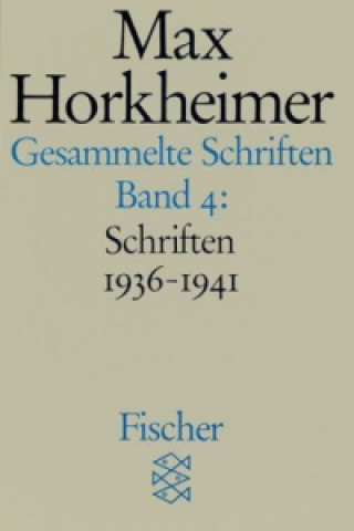 Carte Gesammelte Schriften. Bd.4 Max Horkheimer