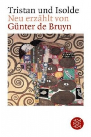 Könyv Tristan und Isolde Günter de Bruyn