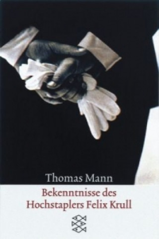 Book Bekenntnisse des Hochstaplers Felix Krull Thomas Mann