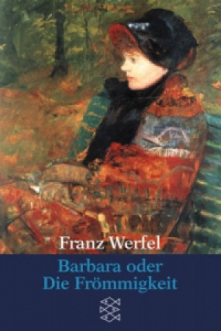 Książka Barbara oder Die Frömmigkeit Franz Werfel