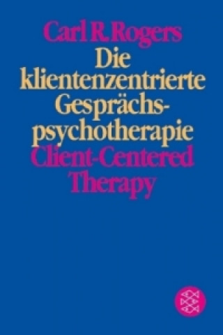 Könyv Die klientenzentrierte Gesprächspsychotherapie Carl R. Rogers