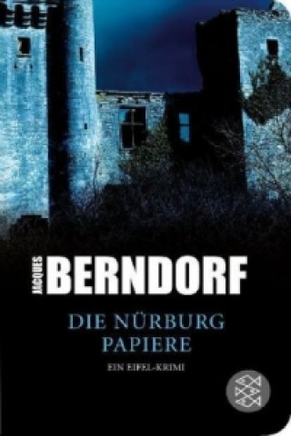 Carte Die Nürburg-Papiere Jacques Berndorf