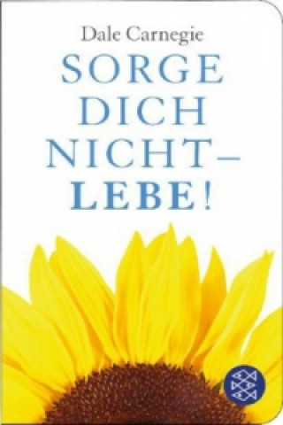 Βιβλίο Sorge dich nicht - lebe! Dale Carnegie