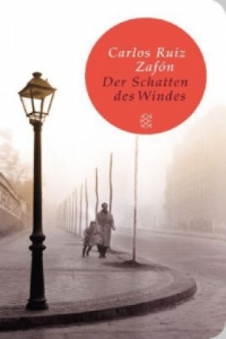 Kniha Der Schatten des Windes Carlos Ruiz Zafón