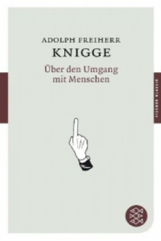 Książka Über den Umgang mit Menschen Adolph Frhr. von Knigge