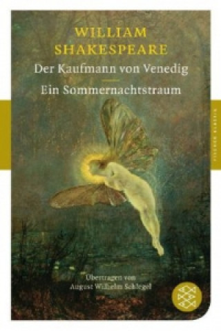 Книга Der Kaufmann von Venedig. Ein Sommernachtstraum William Shakespeare