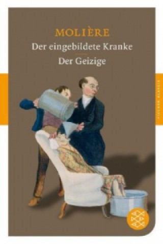 Livre Der eingebildete Kranke / Der Geizige oli