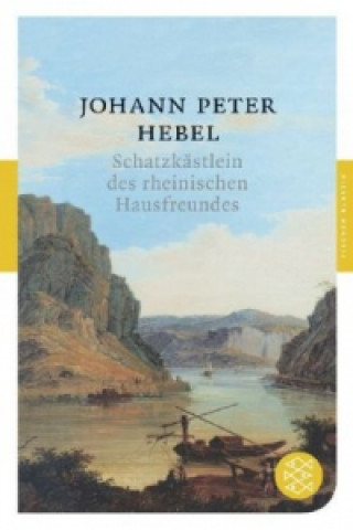Kniha Schatzkästlein des rheinischen Hausfreundes Johann Peter Hebel