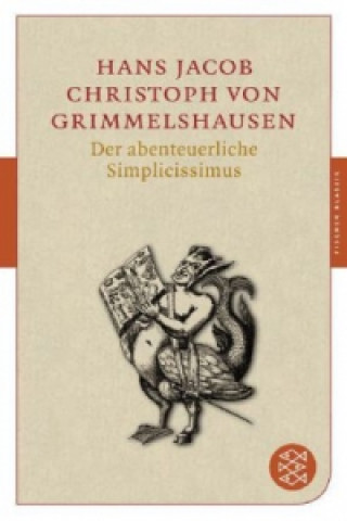 Kniha Der abenteuerliche Simplicissimus Hans J. Chr. von Grimmelshausen