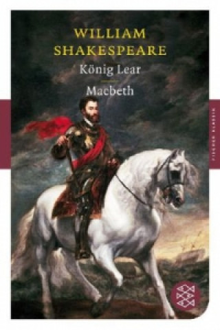 Kniha König Lear. Macbeth William Shakespeare