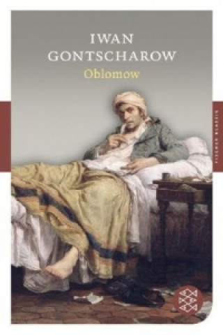 Könyv Oblomow Iwan A. Gontscharow