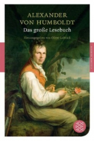 Carte Das große Lesebuch Alexander von Humboldt