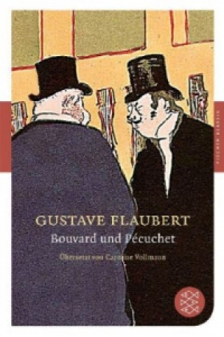 Könyv Bouvart und Pecuchet Gustave Flaubert