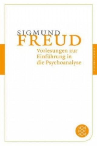 Könyv Vorlesungen zur Einführung in die Psychoanalyse Sigmund Freud