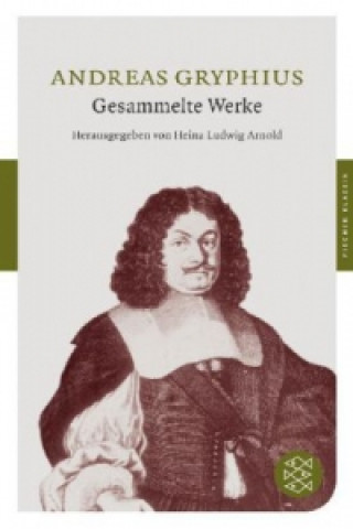 Kniha Gesammelte Werke Andreas Gryphius