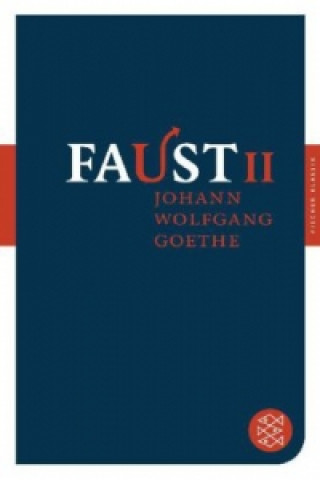 Könyv Faust. Tl.2 Johann Wolfgang Goethe