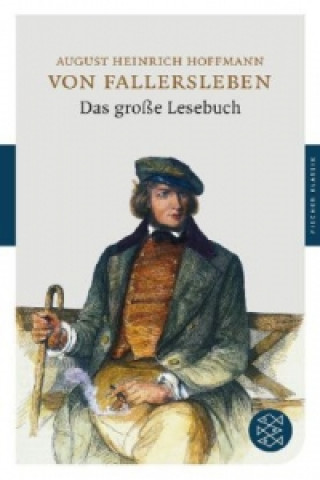Книга Das große Lesebuch August Heinrich Hoffmann von Fallersleben