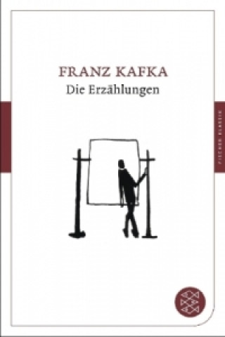 Kniha Die Erzählungen Franz Kafka