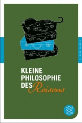 Livre Kleine Philosophie des Reisens Karen Genschow