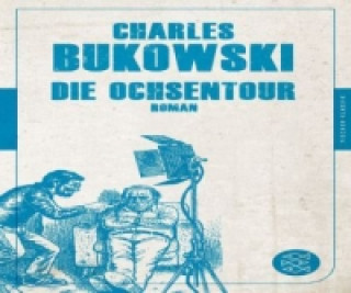 Kniha Die Ochsentour Charles Bukowski