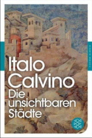 Buch Die unsichtbaren Städte Italo Calvino