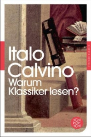 Książka Warum Klassiker lesen? Italo Calvino