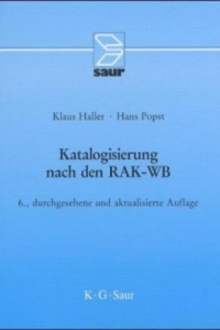 Kniha Katalogisierung nach den RAK-WB Klaus Haller
