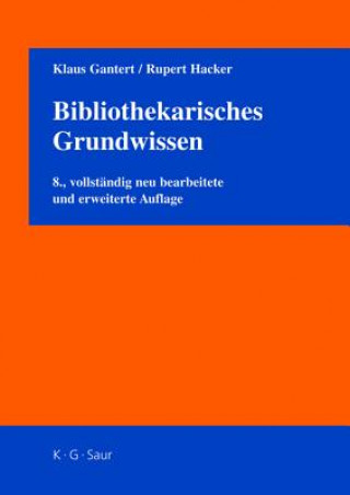Carte Bibliothekarisches Grundwissen Klaus Gantert