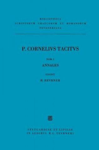 Könyv Libri Qui Supersunt, Tom. I Pb Cornelius Tacitus