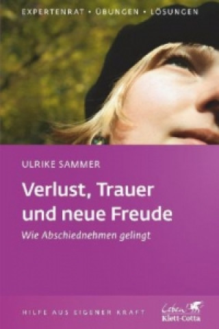 Carte Verlust, Trauer und neue Freude (Klett-Cotta Leben!) Ulrike Sammer