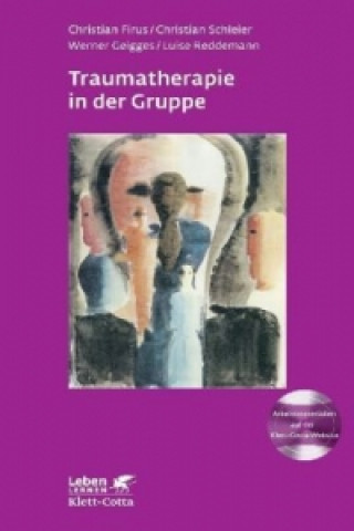 Buch Traumatherapie in der Gruppe (Leben Lernen, Bd. 255) Christian Firus