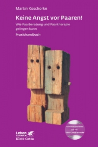 Книга Keine Angst vor Paaren! (Leben Lernen, Bd. 259) Martin Koschorke