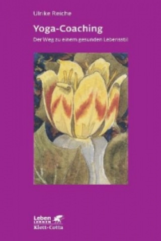 Βιβλίο Yoga-Coaching (Leben Lernen, Bd. 263) Ulrike Reiche