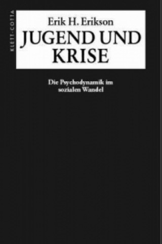 Kniha Jugend und Krise Erik H. Erikson
